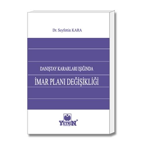 İmar Planı Değişikliği - Seyfettin Kara