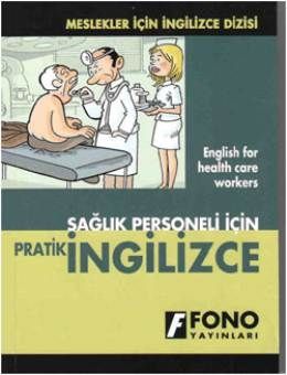 Sağlık Personeli İçin Pratik İngilizce - Komisyon
