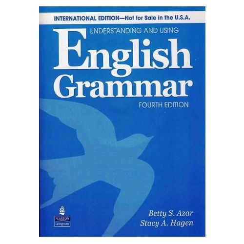 Understanding And Using English Grammar Betty S. Azar, Stacy A. Hagen