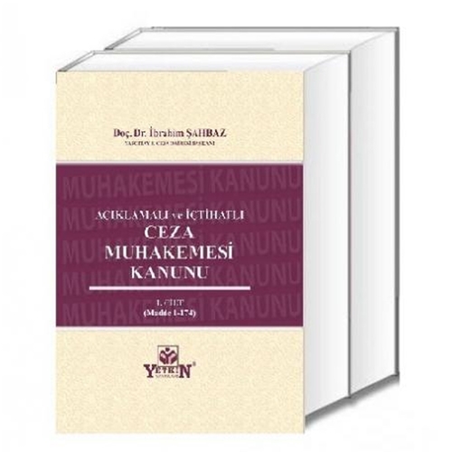 Uygulamalı ve İçtihatlı Ceza Muhakemesi Kanunu (2 Cilt)- İbrahim Şahbaz