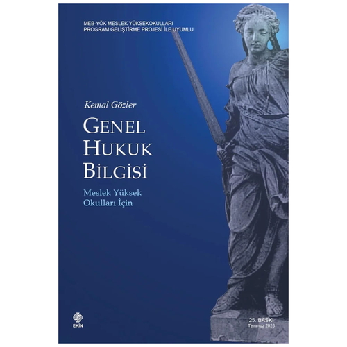 Genel Hukuk Bilgisi Meslek Yüksek Okulları İçin - Kemal Gözler