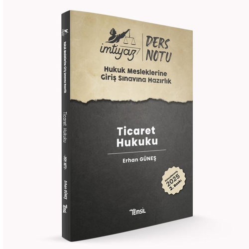 İmtiyaz HMGS Ticaret Hukuku Ders Notları Temsil Kitap Yayınları 2025