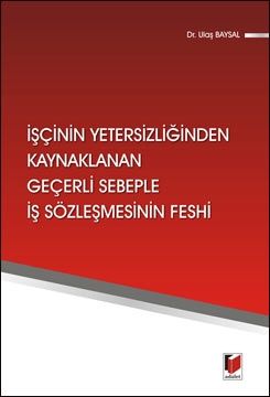 İş Sözleşmesinin Feshi - Ulaş Baysal