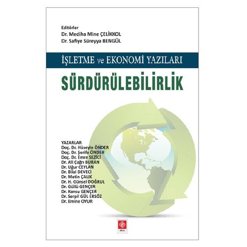 İşletme ve Ekonomi Yazıları Sürdürülebilirlik - Mediha Mine Çelikkol, Safiye Süreyya Bengül