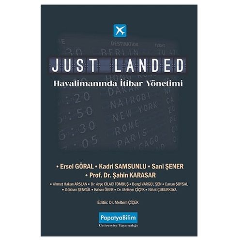 Just Landed: Havalimanında İtibar Yönetimi - Meltem Çiçek