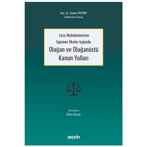 Olağan ve Olağanüstü Kanun Yolları - Cengiz Apaydın