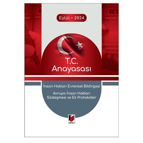 T.C. Anayasası - Adalet Yayınevi Kanun Metinleri Eylül 2024