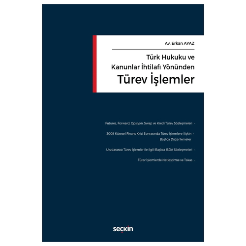Türk Hukuku ve Kanunlar İhtilafı Yönünden Türev İşlemler - Erkan Ayaz