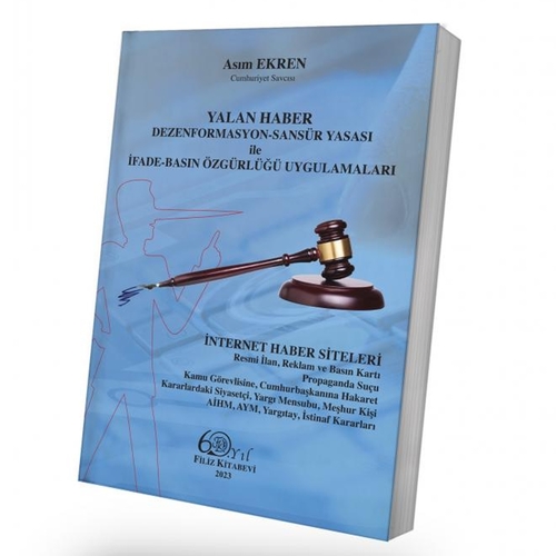 Yalan Haber Dezenformasyon Sansür Yasası - Asım Ekren