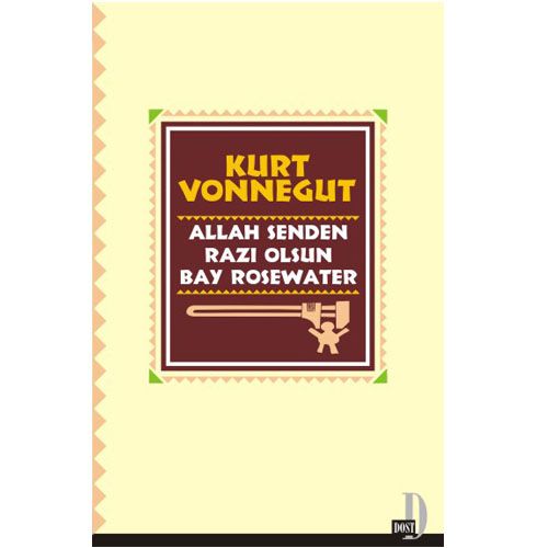 Allah Senden Razı Olsun Bay Rosewater - Kurt Vonnegut