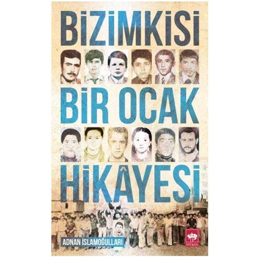 Bizimkisi Bir Ocak Hikayesi - Adnan İslamoğulları
