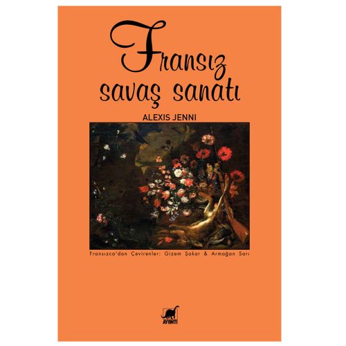 Fransız Savaş Sanatı - Alexis Jenni