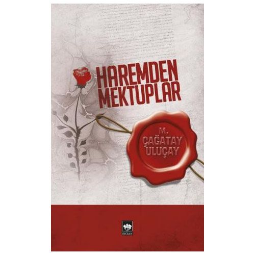 Haremden Mektuplar - M. Çağatay Uluçay