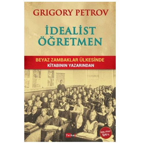 İdealist Öğretmen - Grigory Petrov