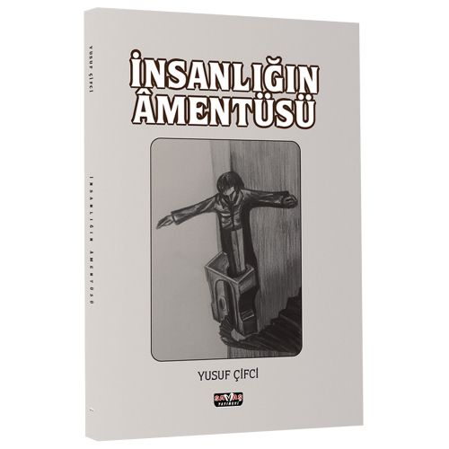 İnsanlığın Amentüsü - Yusuf Çifci