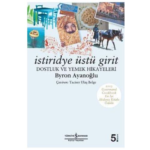 İstiridye Üstü Girit - Byron Ayanoğlu