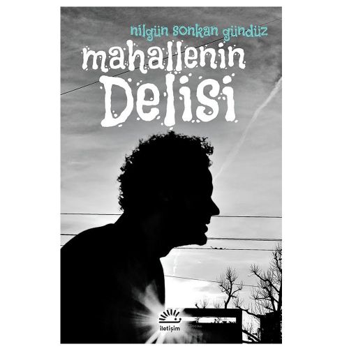 Mahallenin Delisi - Nilgün Sonkan Gündüz