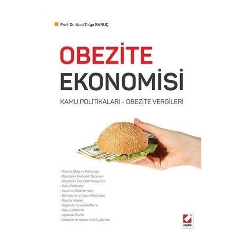Obezite Ekonomisi Kamu Politikaları, Obezite Vergileri - Naci Tolga Saruç