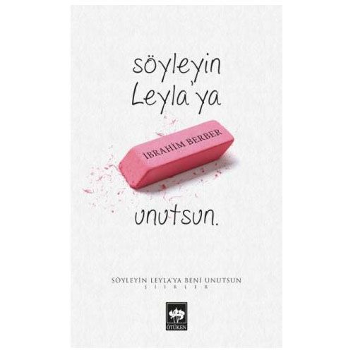 Söyleyin Leyla\'ya Beni Unutsun - İbrahim Berber