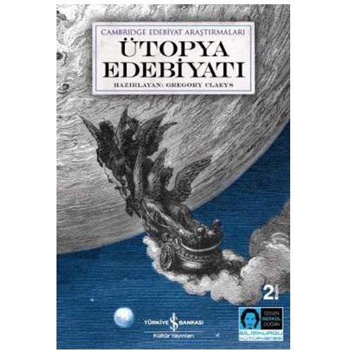 Ütopya Edebiyatı - Gregory Claeys