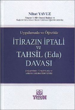 İtirazın İptali ve Tahsil (Eda) Davası - Nihat Yavuz