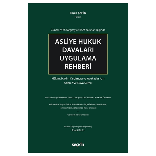 Asliye Hukuk Davaları Uygulama Rehberi - Ragıp Şahin