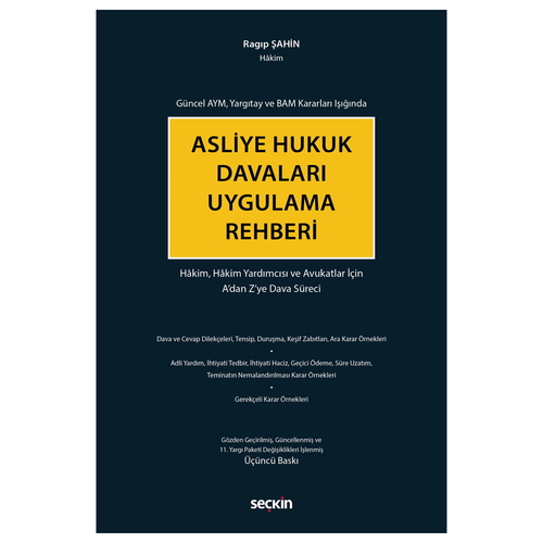 Asliye Hukuk Davaları Uygulama Rehberi - Ragıp Şahin
