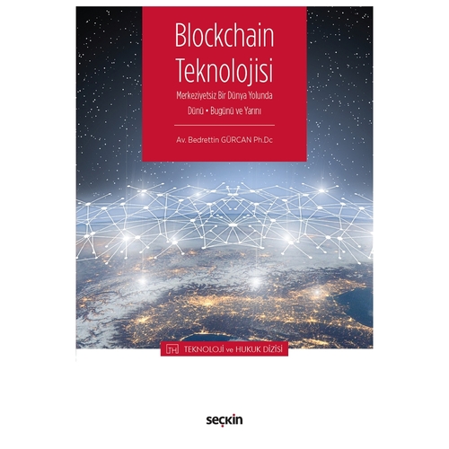 Blockchain Teknolojisi - Bedrettin Gürcan