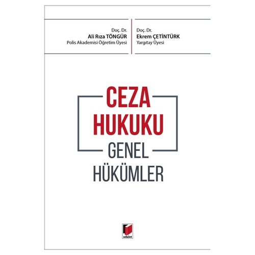 Ceza Hukuku Genel Hükümler - Ali Rıza Töngür, Ekrem Çetintürk