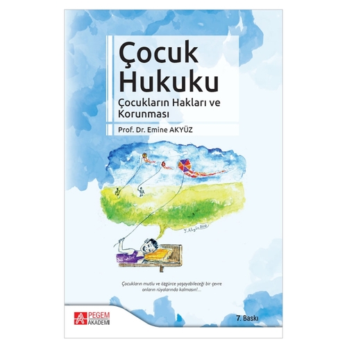 Çocuk Hukuku Çocukların Hakları ve Korunması - Emine Akyüz