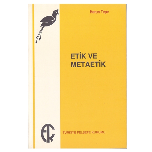 Etik ve Metaetik - Harun Tepe