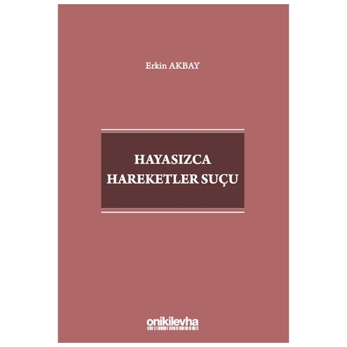 Hayasızca Hareketler Suçu - Erkin Akbay