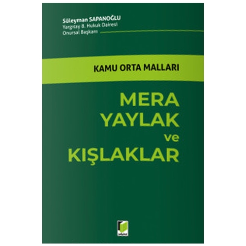 Mera Yaylak ve Kışlaklar - Süleyman Sapanoğlu