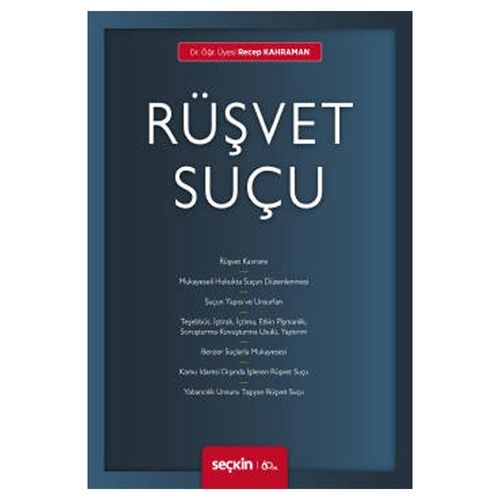 Rüşvet Suçu - Recep Kahraman