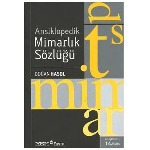 Ansiklopedik Mimarlık Sözlüğü - Doğan Hasol