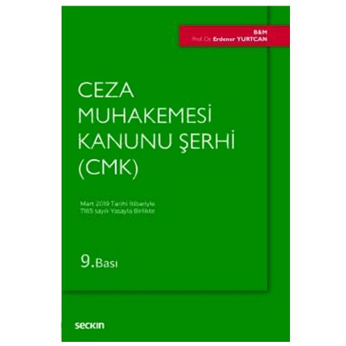 Ceza Muhakemesi Kanunu Şerhi - Erdener Yurtcan