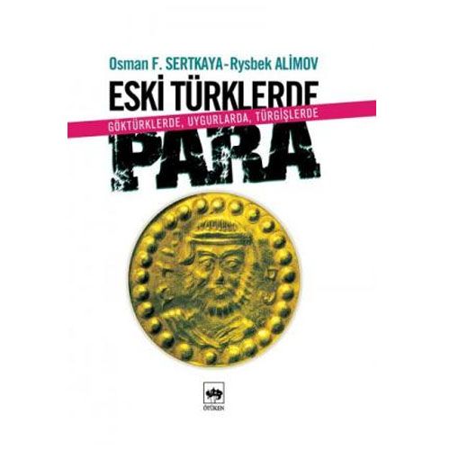 Eski Türklerde Para - Osman Fikri Sertkaya