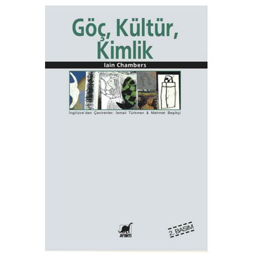 Göç, Kültür, Kimlik - Iain Chambers