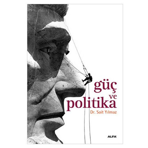 Güç ve Politika - Sait Yılmaz