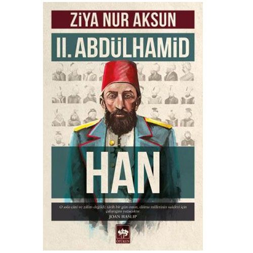 II. Abdülhamid Han - Ziya Nur Aksun