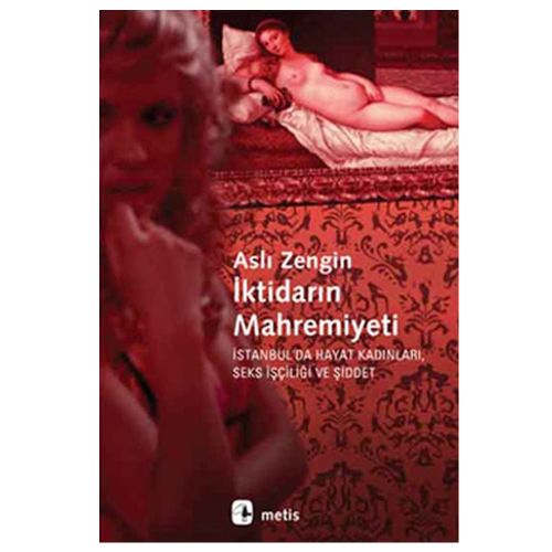 İktidarın Mahremiyeti - Aslı Zengin