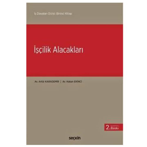 İşçilik Alacakları - Artür Karademir, Hakan Ekinci