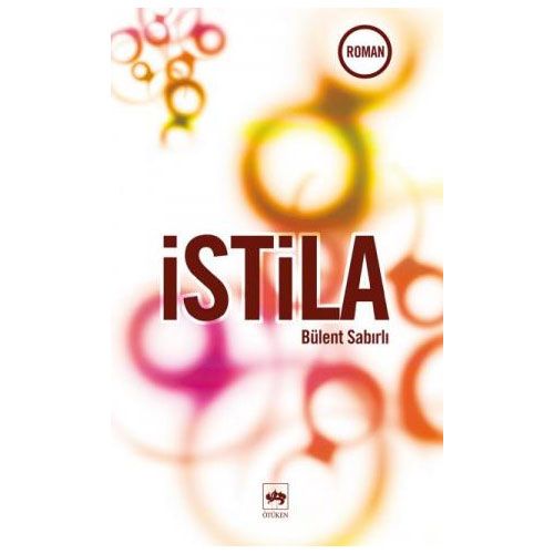 İstila - Bülent Sabırlı