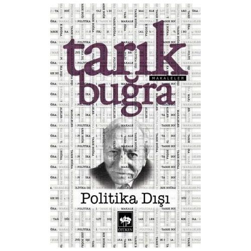 Politika Dışı - Tarık Buğra