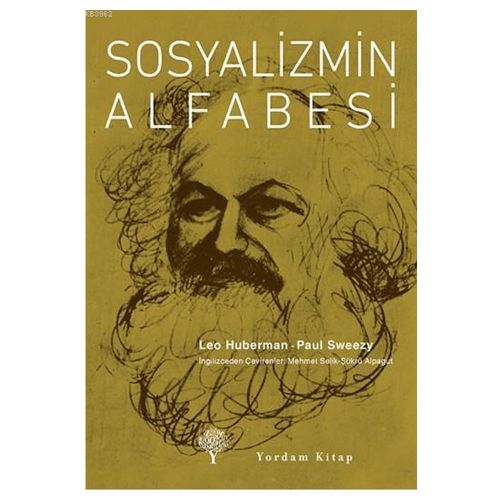 Sosyalizmin Alfabesi - Leo Huberman, Paul Sweezy