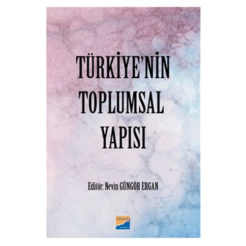 Türkiye\'nin Toplumsal Yapısı - Nevin Güngör Ergan