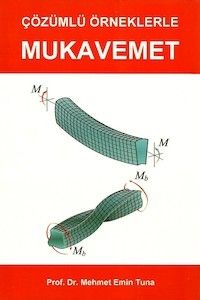 Çözümlü Örneklerle Mukavemet - Mehmet Emin Tuna