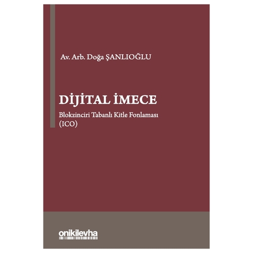 Dijital İmece Blokzinciri Tabanlı Kitle Fonlaması - Doğa Şanlıoğlu
