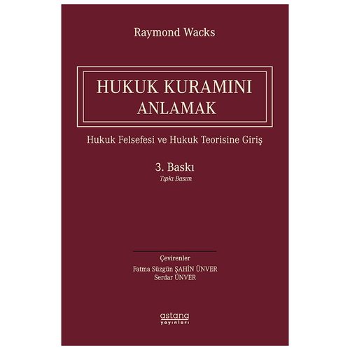 Hukuk Kuramını Anlamak - Raymond Wacks