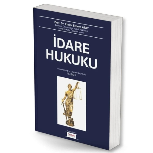 İdare Hukuku - Ender Ethem Atay